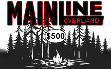 Load image into Gallery viewer, Main Line Overland - Gift Card